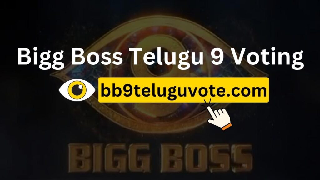 bigg boss 9 telugu vote, bb 9 telugu vote, bigg boss telugu vote season 9 2025